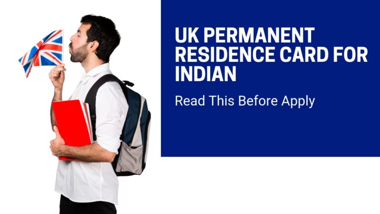 UK Permanent Residence Card for Indian – Read This Before Apply ...